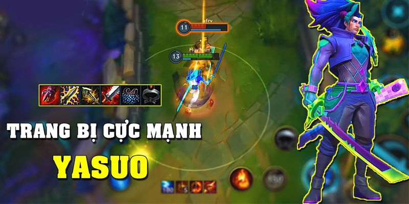 Thông tin chi tiết về cách lên đồ (build) cho Yasuo tốc chiến Thông tin chi tiết về cách lên đồ (build) cho Yasuo tốc chiến