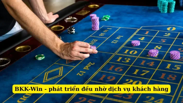 BKK-Win - phát triển đều nhờ dịch vụ khách hàng