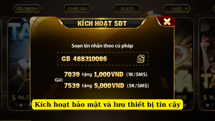 Kích hoạt bảo mật và lưu thiết bị tin cậy
